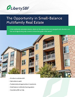 The Opportunity in Small-Balance Multifamily Real Estate